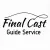 Final Cast Guide Service